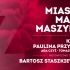 Miasto, Masa, Maszyna